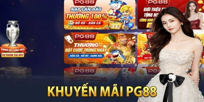 Khuyến mãi cực khủng tại Pg88