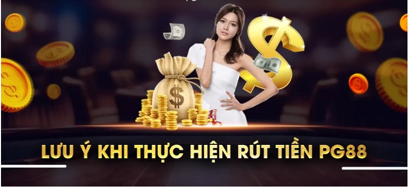 Một số lưu ý khi rút tiền